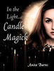 In the Light...Candle Magick