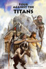 Four Against the Titans: Greek mythology pen-and-paper solo adventure game (Four Against Darkness)