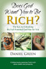 Does God Want You to Be Rich?: The Key to Unlocking the Full Potential God Has for You