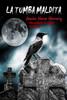 LA TUMBA MALDITA (MIS CLÁSICOS DEL TERROR) (Spanish Edition)
