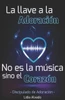 La llave a la Adoración no es la música sino el Corazón: Discipulado de Adoración (Spanish Edition)