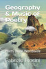 Geography & Music of Poetry: Poets Unite Worldwide