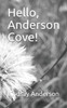 Hello, Anderson Cove! (The IT Girls)