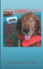 Goldie!: A Day in the life of a Blind Dog