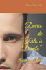Diário de Torto à Direito:: Reflexões da Vida (Portuguese Edition)