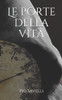Le porte della vita (Italian Edition)