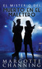 EL MISTERIO DEL MUERTO EN EL MALETERO: Un nuevo género de novela: Suspense Romántico (Los Misterios de Channing) (Spanish Edition)