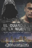 El guardián de la muerte: Los guardianes de piedra II (Spanish Edition)