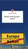 Balkan nach Europa - sofort! Life is a Story - story.one (German Edition)