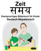 Deutsch-Nepalesisch Zeit Zweisprachiges Bilderbuch für Kinder (German Edition)