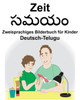 Deutsch-Telugu Zeit Zweisprachiges Bilderbuch für Kinder (German Edition)