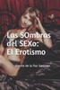 Las SOmbras del SEXo: El Erotismo (Spanish Edition)