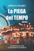 La PIEGA del TEMPO: LA FELICITà NON è CHE LA PROMESSA DI UN'EPIFANIA (Italian Edition)