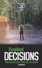 Excellent Decisions: Making Decisions That Are Excellent, Workbook (Choose Greatness Series)