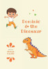 Dominic & the Dinosaur (Dinosaurs)
