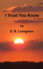I Trust You Know (When Thorns Remain)