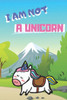 I am not a Unicorn: Bedtime Story Book (the stories of Unicorn)