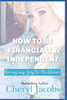 How to Be Financially Independent Bringing JOY to Children