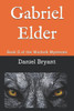 Gabriel Elder: Book II of the Warlock Mysteries