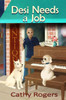 Desi Needs A Job (Desi's Adventures)