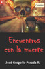 Encuentros con la muerte: Cuentos (Spanish Edition)