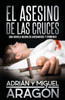 El Asesino de las Cruces (Spanish Edition)