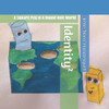 Identity²: A Square Peg In A Round Hole World