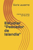 Estudiar "Pescador de Islandia": Análisis de la novela de Pierre Loti (Spanish Edition)