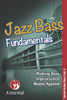 Jazz Bass Fundamentals (Bass Guitar)