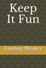 Keep It Fun