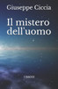 Il mistero dell'uomo: Saggistica (I Saggi) (Italian Edition)