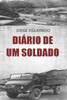 DIÁRIO DE UM SOLDADO (Portuguese Edition)