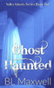 Ghost Haunted (Valley Ghosts Series)