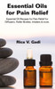 Essential Oils for Pain Relief: Essential Oil Recipes for Pain Relief for Diffusers, Roller Bottles, Inhalers & more.