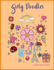Girly Doodles Coloring book: Art activity book for girls and women (Girly Doodle Coloring book)