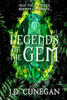 Legends of the Gem