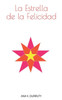 La Estrella de la Felicidad (Spanish Edition)