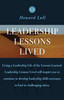 Leadership Lessons Lived: Strengthening the Foundation of your Leadership Lessons Learned