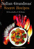 Indian Grandmas Secret Recipes