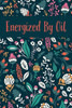 Energized By Oil: Write In Recipe Book for Essential Oils Plus Blend Recipes