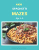 Kids Spaghetti Mazes Age 4-6: A Maze Activity Book for Kids, Cool Egg Mazes For Kids Ages 4-6