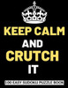 Keep Calm And Crutch It: 100 Sudoku Puzzles Large Print | Perfect Knee & Ankle Surgery Recovery Gift For Women, Men, Teens and Kids - Get Well Soon ... Activities While Recovering From Surgery