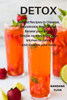 Detox: Natural Recipes to Cleanse,Rejuvenate, Recharge & Renew your Body: Simple recipes from your kitchen to detox and cleanse your body