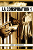 La Conspiration: La Conspiration (French Edition)