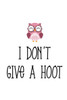 I don't give a hoot