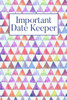 Important Date Keeper: Purple Triangles
