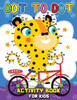 Dot to Dot ACTIVITY Book for Kids: Easy and Fun Activity Games for Kids