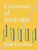 Economy of Australia (Economy in Countries)