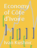 Economy of Côte dIvoire (Economy in Countries)