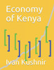 Economy of Kenya (Economy in Countries)
